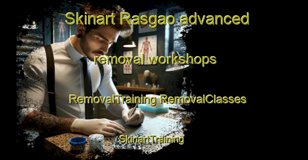 Skinart Rasgao advanced removal workshops | #RemovalTraining #RemovalClasses #SkinartTraining-Brazil