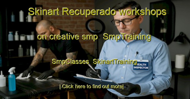 Skinart Recuperado workshops on creative smp | SmpTraining | SmpClasses | SkinartTraining-Brazil