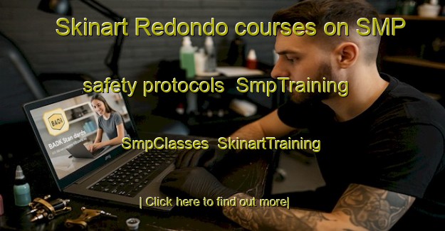 Skinart Redondo courses on SMP safety protocols | SmpTraining | SmpClasses | SkinartTraining-Brazil