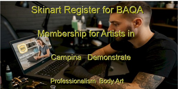 Skinart Register for BAQA Membership for Artists in Campina - Demonstrate Professionalism | Body Art Qualification Authority | BAQA-Brazil