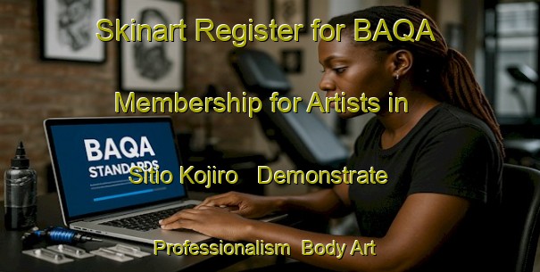 Skinart Register for BAQA Membership for Artists in Sitio Kojiro - Demonstrate Professionalism | Body Art Qualification Authority | BAQA-Brazil