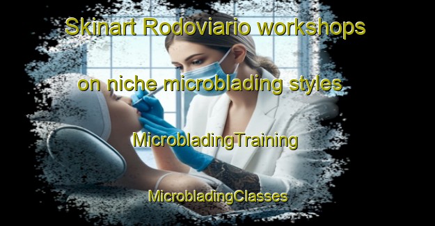 Skinart Rodoviario workshops on niche microblading styles | #MicrobladingTraining #MicrobladingClasses #SkinartTraining-Brazil