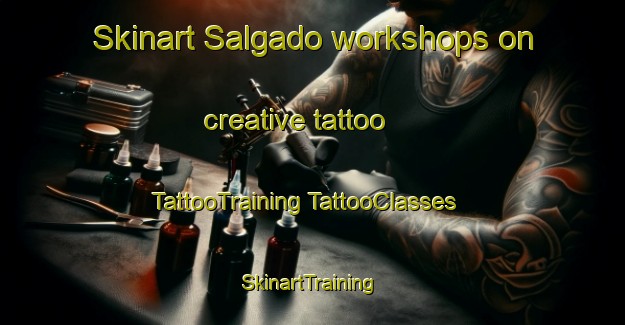 Skinart Salgado workshops on creative tattoo | #TattooTraining #TattooClasses #SkinartTraining-Brazil