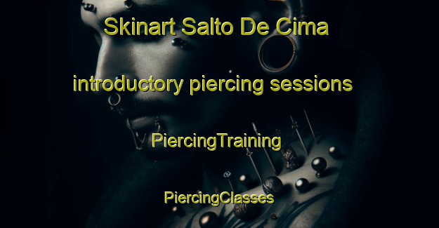 Skinart Salto De Cima introductory piercing sessions | #PiercingTraining #PiercingClasses #SkinartTraining-Brazil