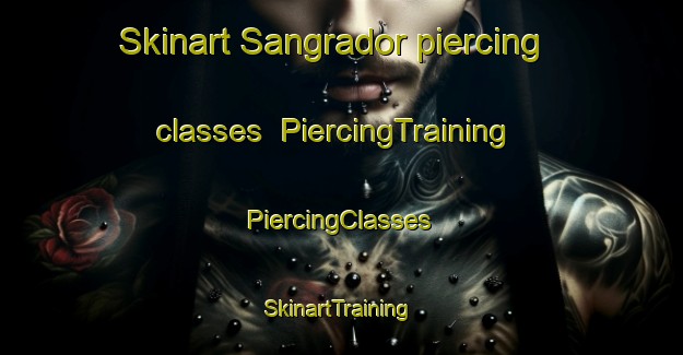 Skinart Sangrador piercing classes | #PiercingTraining #PiercingClasses #SkinartTraining-Brazil