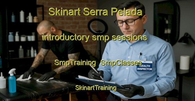 Skinart Serra Pelada introductory smp sessions | SmpTraining | SmpClasses | SkinartTraining-Brazil