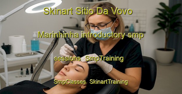 Skinart Sitio Da Vovo Marinhinha introductory smp sessions | SmpTraining | SmpClasses | SkinartTraining-Brazil