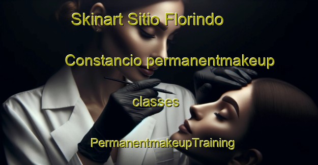 Skinart Sitio Florindo Constancio permanentmakeup classes | PermanentmakeupTraining | PermanentmakeupClasses | SkinartTraining-Brazil