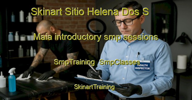Skinart Sitio Helena Dos S  Maia introductory smp sessions | SmpTraining | SmpClasses | SkinartTraining-Brazil