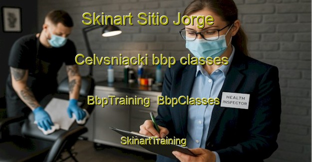 Skinart Sitio Jorge Celvsniacki bbp classes | BbpTraining | BbpClasses | SkinartTraining-Brazil