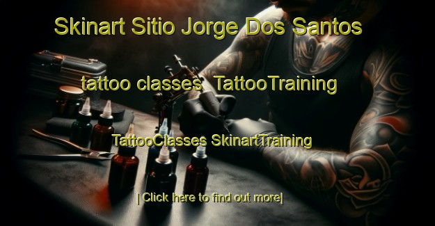 Skinart Sitio Jorge Dos Santos tattoo classes | #TattooTraining #TattooClasses #SkinartTraining-Brazil