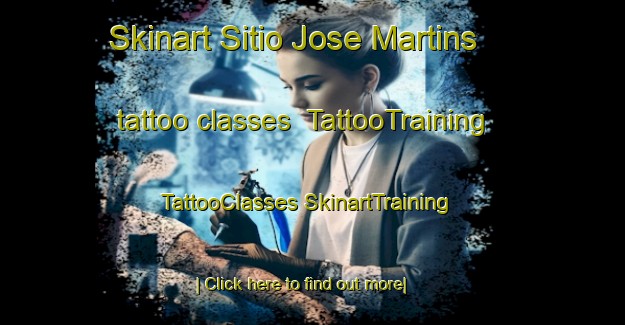 Skinart Sitio Jose Martins tattoo classes | #TattooTraining #TattooClasses #SkinartTraining-Brazil