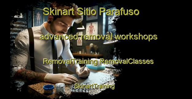 Skinart Sitio Parafuso advanced removal workshops | #RemovalTraining #RemovalClasses #SkinartTraining-Brazil