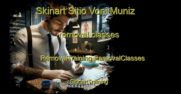 Skinart Sitio Voni Muniz removal classes | #RemovalTraining #RemovalClasses #SkinartTraining-Brazil