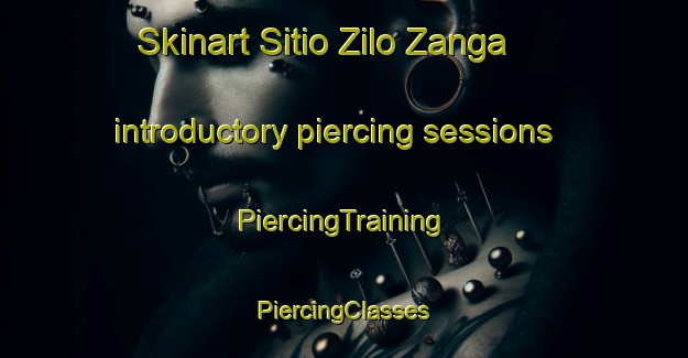 Skinart Sitio Zilo Zanga introductory piercing sessions | #PiercingTraining #PiercingClasses #SkinartTraining-Brazil