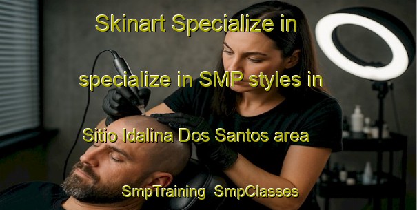 Skinart Specialize in specialize in SMP styles in Sitio Idalina Dos Santos area | SmpTraining | SmpClasses | SkinartTraining-Brazil