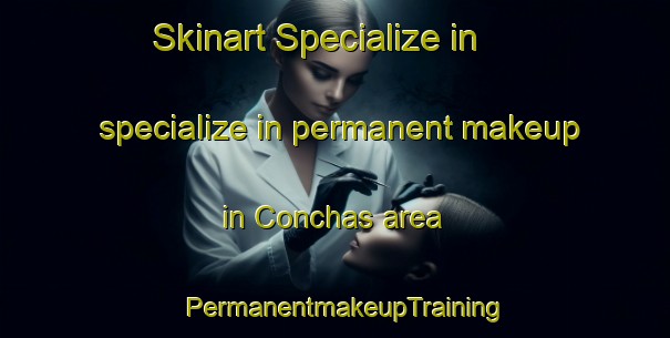 Skinart Specialize in specialize in permanent makeup in Conchas area | PermanentmakeupTraining | PermanentmakeupClasses | SkinartTraining-Brazil