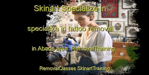 Skinart Specialize in specialize in tattoo removal in Abade area | #RemovalTraining #RemovalClasses #SkinartTraining-Brazil