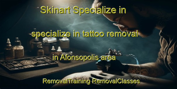 Skinart Specialize in specialize in tattoo removal in Afonsopolis area | #RemovalTraining #RemovalClasses #SkinartTraining-Brazil