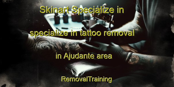 Skinart Specialize in specialize in tattoo removal in Ajudante area | RemovalTraining | RemovalClasses | SkinartTraining-Brazil