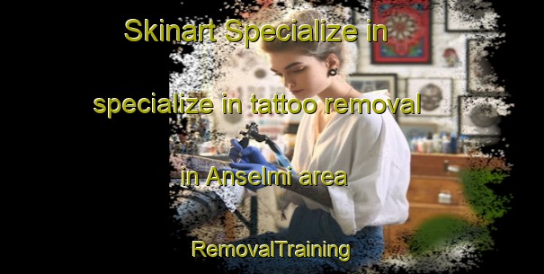 Skinart Specialize in specialize in tattoo removal in Anselmi area | RemovalTraining | RemovalClasses | SkinartTraining-Brazil
