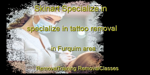 Skinart Specialize in specialize in tattoo removal in Furquim area | #RemovalTraining #RemovalClasses #SkinartTraining-Brazil