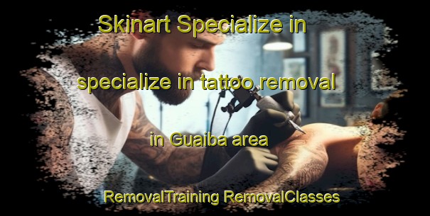 Skinart Specialize in specialize in tattoo removal in Guaiba area | #RemovalTraining #RemovalClasses #SkinartTraining-Brazil