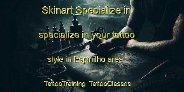 Skinart Specialize in specialize in your tattoo style in Espinilho area | TattooTraining | TattooClasses | SkinartTraining-Brazil