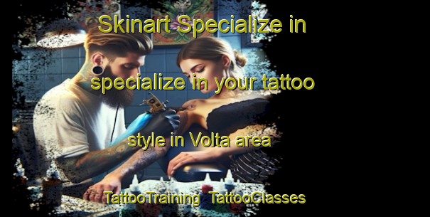 Skinart Specialize in specialize in your tattoo style in Volta area | TattooTraining | TattooClasses | SkinartTraining-Brazil