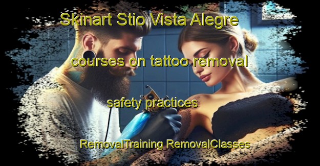 Skinart Stio Vista Alegre courses on tattoo removal safety practices | #RemovalTraining #RemovalClasses #SkinartTraining-Brazil