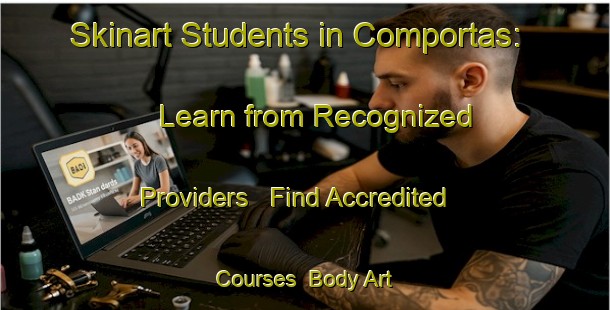Skinart Students in Comportas: Learn from Recognized Providers - Find Accredited Courses | Body Art Qualification Authority | BAQA-Brazil
