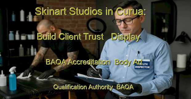 Skinart Studios in Curua: Build Client Trust - Display BAQA Accreditation | Body Art Qualification Authority | BAQA-Brazil