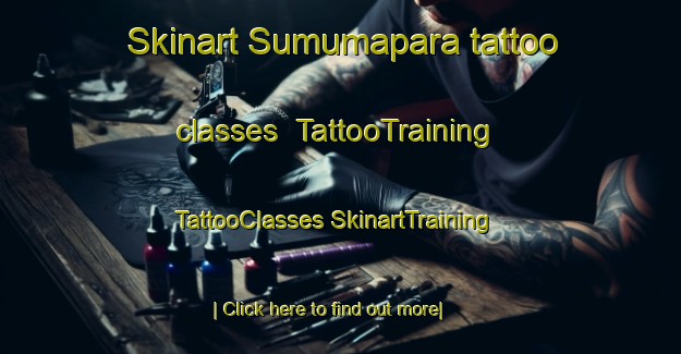 Skinart Sumumapara tattoo classes | #TattooTraining #TattooClasses #SkinartTraining-Brazil