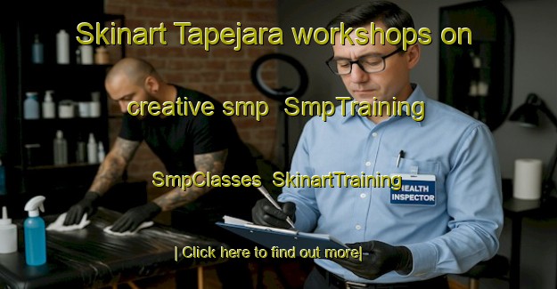 Skinart Tapejara workshops on creative smp | SmpTraining | SmpClasses | SkinartTraining-Brazil