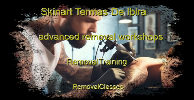 Skinart Termas De Ibira advanced removal workshops | RemovalTraining | RemovalClasses | SkinartTraining-Brazil