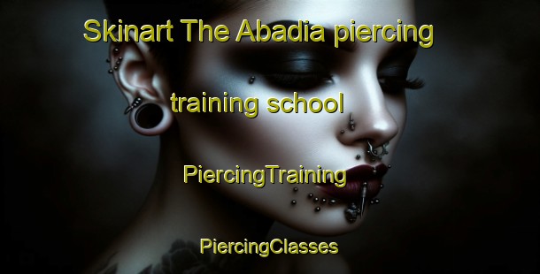 Skinart The Abadia piercing training school | #PiercingTraining #PiercingClasses #SkinartTraining-Brazil