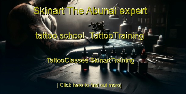 Skinart The Abunai expert tattoo school | #TattooTraining #TattooClasses #SkinartTraining-Brazil