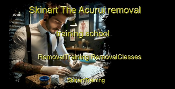 Skinart The Acurui removal training school | #RemovalTraining #RemovalClasses #SkinartTraining-Brazil