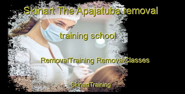 Skinart The Apajatuba removal training school | #RemovalTraining #RemovalClasses #SkinartTraining-Brazil