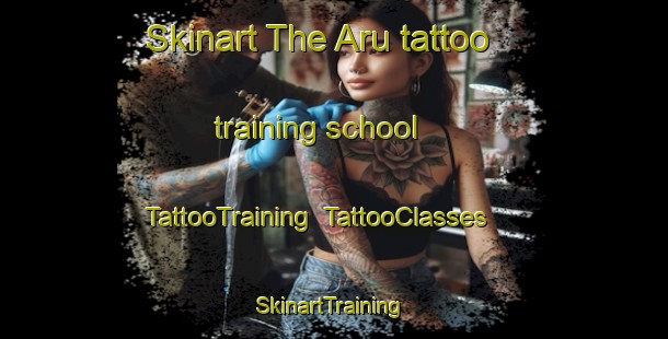 Skinart The Aru tattoo training school | TattooTraining | TattooClasses | SkinartTraining-Brazil