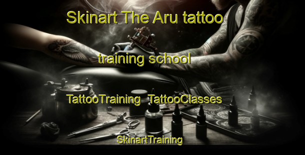 Skinart The Aru tattoo training school | TattooTraining | TattooClasses | SkinartTraining-Brazil