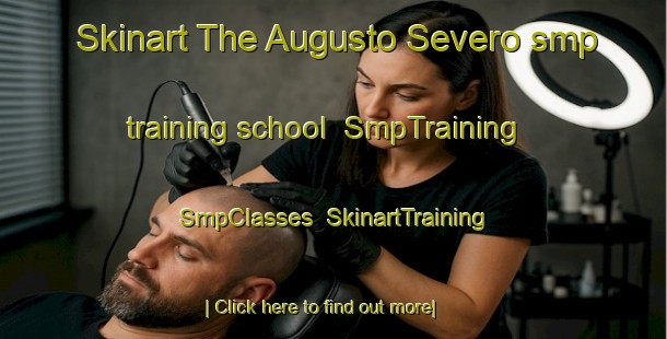 Skinart The Augusto Severo smp training school | SmpTraining | SmpClasses | SkinartTraining-Brazil