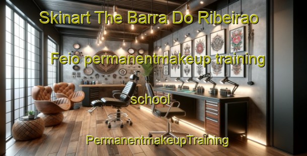 Skinart The Barra Do Ribeirao Feio permanentmakeup training school | PermanentmakeupTraining | PermanentmakeupClasses | SkinartTraining-Brazil