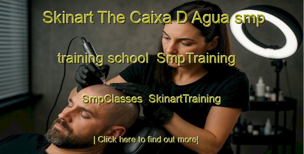 Skinart The Caixa D Agua smp training school | SmpTraining | SmpClasses | SkinartTraining-Brazil