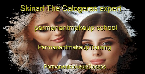 Skinart The Calogeras expert permanentmakeup school | PermanentmakeupTraining | PermanentmakeupClasses | SkinartTraining-Brazil