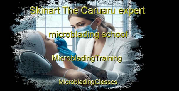 Skinart The Caruaru expert microblading school | MicrobladingTraining | MicrobladingClasses | SkinartTraining-Brazil