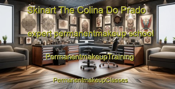 Skinart The Colina Do Prado expert permanentmakeup school | PermanentmakeupTraining | PermanentmakeupClasses | SkinartTraining-Brazil