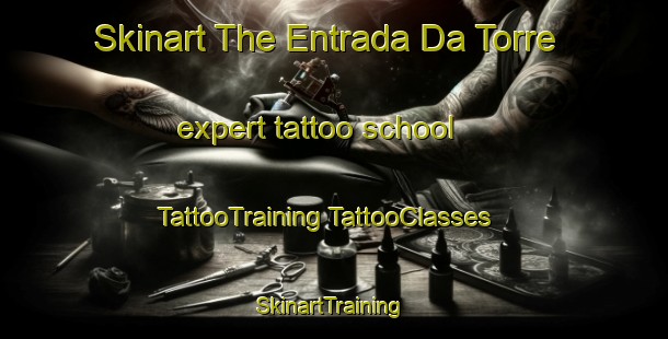 Skinart The Entrada Da Torre expert tattoo school | #TattooTraining #TattooClasses #SkinartTraining-Brazil