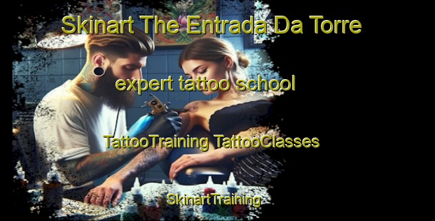 Skinart The Entrada Da Torre expert tattoo school | #TattooTraining #TattooClasses #SkinartTraining-Brazil