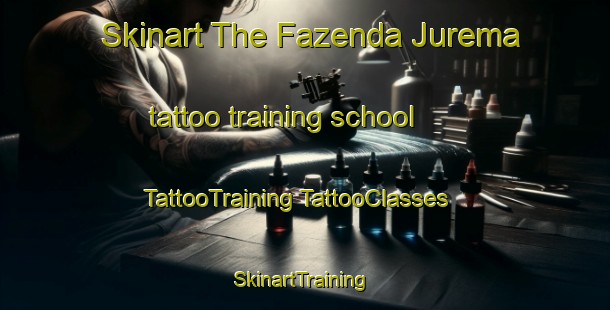 Skinart The Fazenda Jurema tattoo training school | #TattooTraining #TattooClasses #SkinartTraining-Brazil